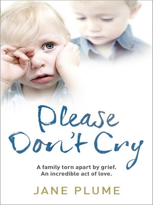 cover image of Please Don't Cry